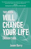 This Book Will Change Your Life