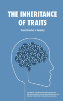 Inheritance of Traits: From Genetics to Heredity