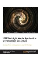 IBM Worklight Mobile Application Development Essentials