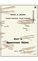 REPORT ON THE HANNOVERANER BIPLANE, July 1918Reports on German Aircraft 13