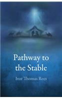 Pathway to the Stable