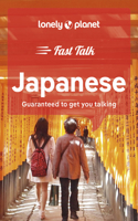Lonely Planet Fast Talk Japanese: (Phrasebook)