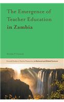 Emergence of Teacher Education in Zambia