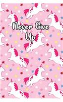 Never Give Up
