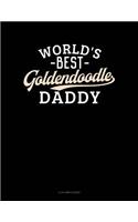 World's Best Goldendoodle Daddy: 4 Column Ledger(1267 4 Column Ledger)