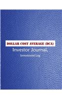 Dollar Cost Average (DCA) Investor Journal, Investment Log