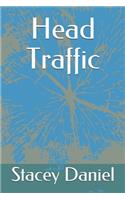 Head Traffic