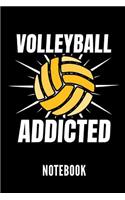 Volleyball Addicted Notebook