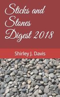 Sticks and Stones Digest 2018