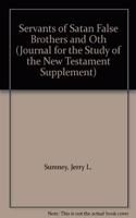 Servants of Satan, False Brothers and Other Opponents of Paul: No. 188 (Journal for the Study of the Old Testament Supplement S.)