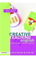 Creative Teaching: English in the Early Years and Primary Classroom