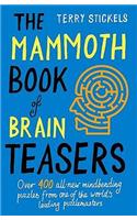 The Mammoth Book of Brain Teasers