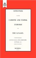 Instructions for the Carbine and PIstol Exercises for the Cavalry 1819