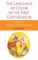Language of Color in the First Goetheanum: A Study of Rudolf Steiner's Art