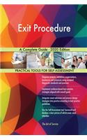 Exit Procedure A Complete Guide - 2020 Edition
