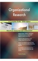 Organizational Research A Complete Guide - 2020 Edition