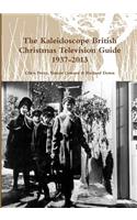 Kaleidoscope British Christmas Television Guide 1937-2013