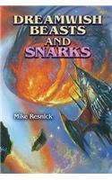 Dreamwish Beasts & Snarks