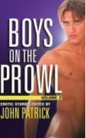 Boys On The Prowl Volume 2