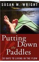 Putting Down the Paddles