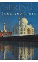 Spring, a Journal of Archetype and Culture, Vol. 90, Fall 2013, Jung and India