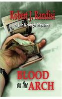 Blood on the Arch: A Joe Keough Mystery