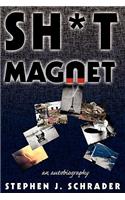 Sh*t Magnet