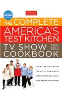 The Complete America's Test Kitchen TV Show Cookbook 2001-2014