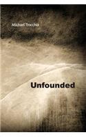 Unfounded