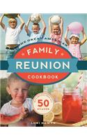 The Great American Family Reunion Cookbook