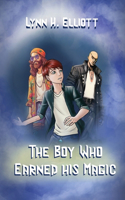 Boy Who Earned His Magic