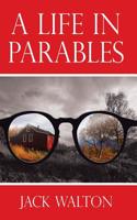 Life in Parables