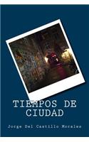 Tiempos de Ciudad