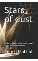 Stars of dust