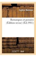 Remarques Et Pensées Édition Revue