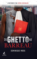 Du Ghetto au Barreau