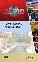 Tms 2019 148th Annual Meeting & Exhibition Supplemental Proceedings