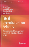 Fiscal Decentralization Reforms
