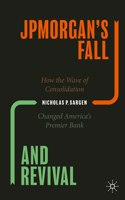 JPMorgan’s Fall and Revival