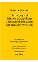 Übertragung und Belastung unkörperlicher Gegenstände im deutschen und englischen Privatrecht