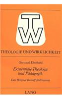 Existentiale Theologie Und Paedagogik