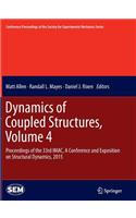 Dynamics of Coupled Structures, Volume 4