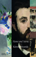 Manet und Astruc
