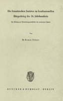 Die Franzosischen Juristen Im Konfessionellen Burgerkrieg Des 16. Jahrhunderts
