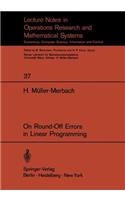 On Round-Off Errors in Linear Programming