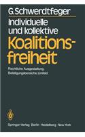 Individuelle Und Kollektive Koalitionsfreiheit