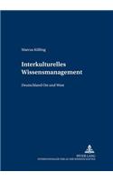 Interkulturelles Wissensmanagement: Deutschland Ost Und West