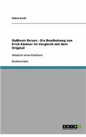 Gullivers Reisen - Die Bearbeitung Von Erich Kastner Im Vergleich Mit Dem Original