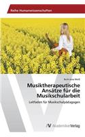 Musiktherapeutische Ansätze für die Musikschularbeit