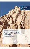 Traditional Knowledge Education